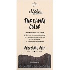 Four Reasons Take Away Color 4.7 Chocolate Chip