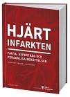 Hjärtinfarkten – Fakta, expertråd och personliga berättelser
