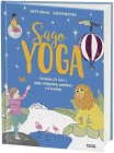 Sagoyoga - övningar för barn i yoga, andning, avslappning och meditation